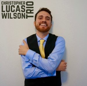 Christopher Lucus Wilson Trio